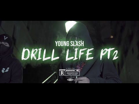 Young Slash - DRILL LIFE PT2 (Prod. JSH beats)