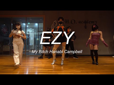 Hanabi Campbell - My Bitch Hanabi Campbell | SHO실용예술학원 | WROKSHOP | EZY