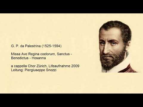 03 Palestrina G P , Missa Ave Regina coelorum, Sanctus Bededictus Hosanna