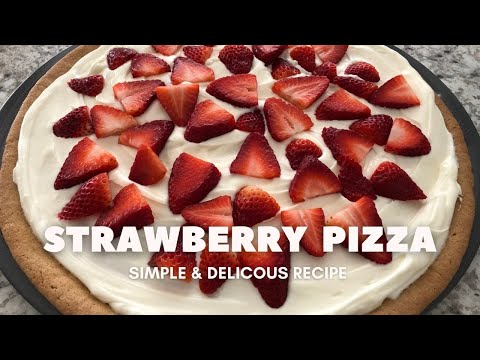 🍓Strawberry Pizza | Quick & Easy Dessert | Brunch Recipe🍓