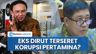 Sosok Alfian Nasution, Eks Dirut Pertamina Patra Niaga Berpotensi Diperiksa Kejagung soal Korupsi