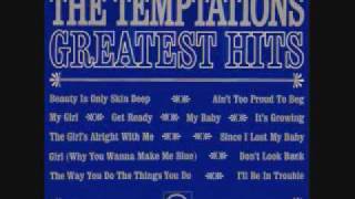 The Temptations-Girl Why you wanna make me Blue