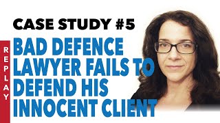 Case Study #5 | &#39;Railroading&#39; Example | Overturned Conviction | REPLAY