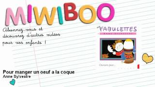 Anne Sylvestre - Pour manger un oeuf a la coque - Miwiboo