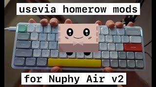 Setting up homerow mods with VIA - for Nuphy Air v2
