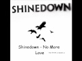 Shinedown - No More Love 