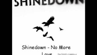 Shinedown - No More Love