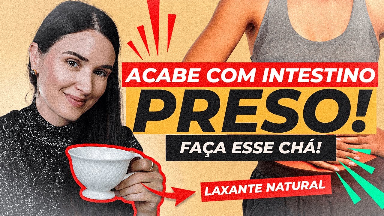 PODEROSO LAXANTE NATURAL para BARRIGA INCHADA e INTESTINO PRESO!