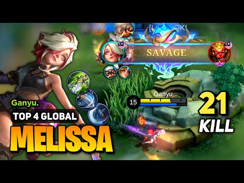 MELISSA SAVAGE + 21 Kills! Goldlane Build [ Top Global Melissa Best Build 2022 ] Ganyu. - MLBB