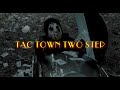 Diggy Graves Tac Town Two Step Official Lyric Video