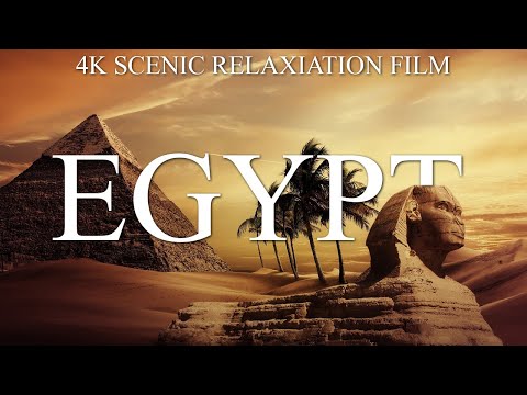 EGYPT 4K - SCENIC RELAXATION FILM WITH CALMING MUSIC