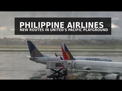 Philippine Airlines - New Routes in United's Pacific Playground