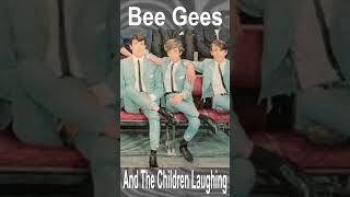Young Bee Gees “And The Children Laughing” 1965