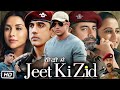 Jeet Ki Zid Full HD Movie Web Series | Amit Sadh | Amrita Puri | Sushant Singh | OTT Review