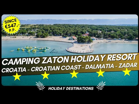Camping Zaton Holiday Resort ⛺ Family Beach Resort in Zadar, Croatia 2025
