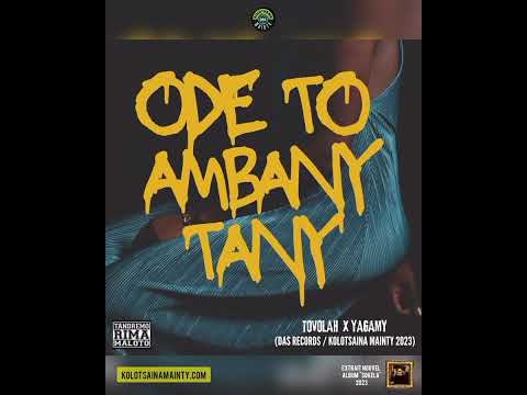 TOVOLAH - ODE TO AMBANY TANY (Prod. By YAGAMY / DAS REC - KM 2023)