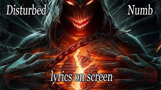 Disturbed - Numb - lyrics
