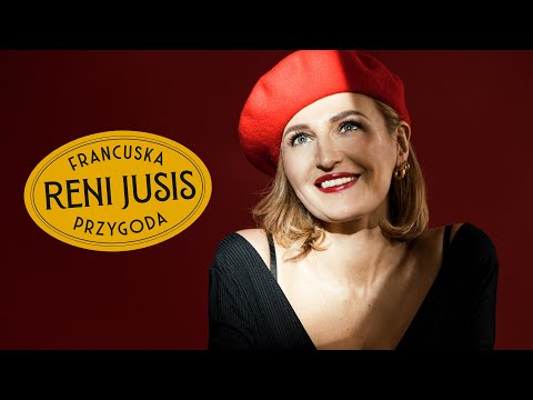 FRANCUSKA PRZYGODA RENI JUSIS: MIAŁAM PRZESYT ELEKTRONIKĄ