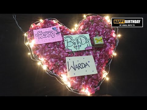 Happy Birthday Warda Whatsapp Status | HBD Warda Whatsapp Status | Amal Info TV