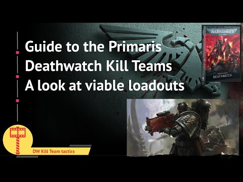 Guide to Deathwatch Kill Teams – which are the viable loadouts in 9th edition (Part 1: Primaris)