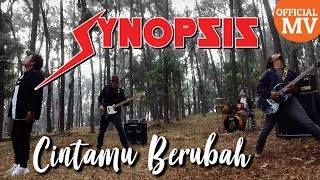 Download lagu Synopsis - Cintamu Berubah mp3