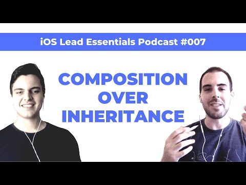 Composition in iOS/Swift: A key element of clean app architecture | iOS Lead Essentials Podcast #007