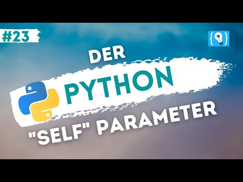 Python Tutorial Deutsch 2324 Der Self Parameter