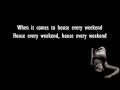 David Zowie - House Every Weekend (Lyrics Video ...