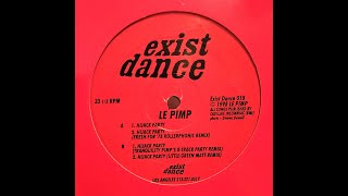 Le Pimp - Hijack Party (Exist Dance)