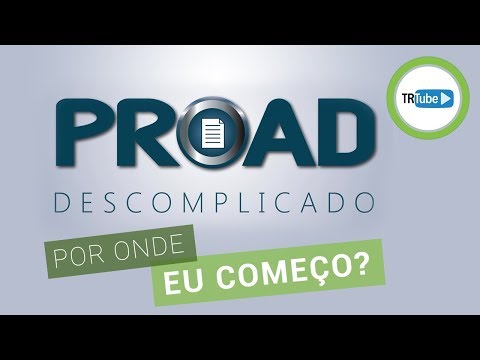Primeiros passos - PROAD Descomplicado - Ep. 1