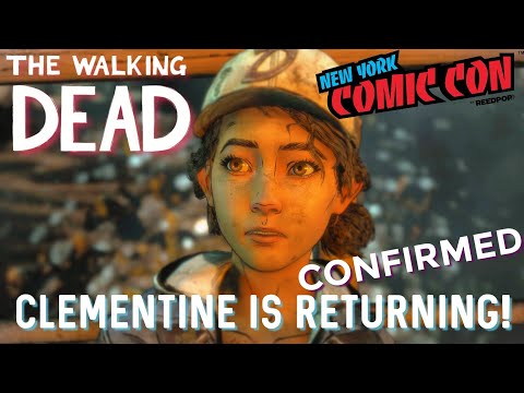 CLEMENTINE'S RETURN IS HAPPENING | The Walking Dead: Telltale Series
