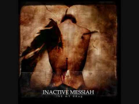 Inactive Messiah - All Your Dreams