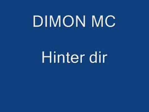DIMON MC Hinter dir