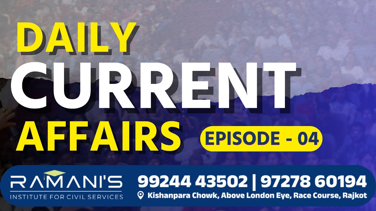 DAILY CURRENT AFFAIRS | RAMANI'S INSTITUTE FOR CIVIL SERVICES