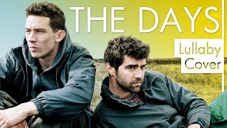 The Days - Patrick Wolf | God&#39;s Own Country Theme Song | Lullaby Cover