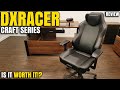 this chair is way better than i expected dxracer craft series gaming chair review