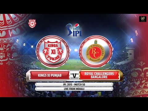Royal Challengers Bangalore vs Kings XI Punjab | IPL 2015 | Match-50