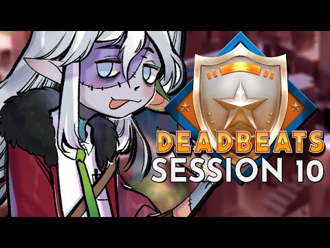 Dungeons and Dragons: Deadbeats Session 10 (World of Io/Ioverse)