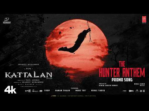 Poster  Hunter Anthem Lyrics – Kattalan (Malayalam) 