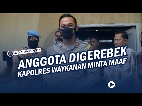 Anggotanya Digerebek Massa, Kapolres Waykanan Minta Maaf