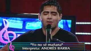 Video Yo No Sé Mañana (En Vivo) de Andrés Barba 