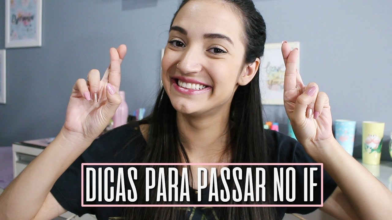 DICAS PARA VOCÊ SE SAIR BEM NA PROVA DO IF