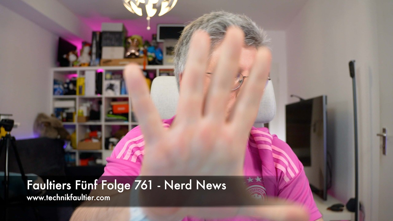 Faultiers Fünf Folge 761 - Nerd News