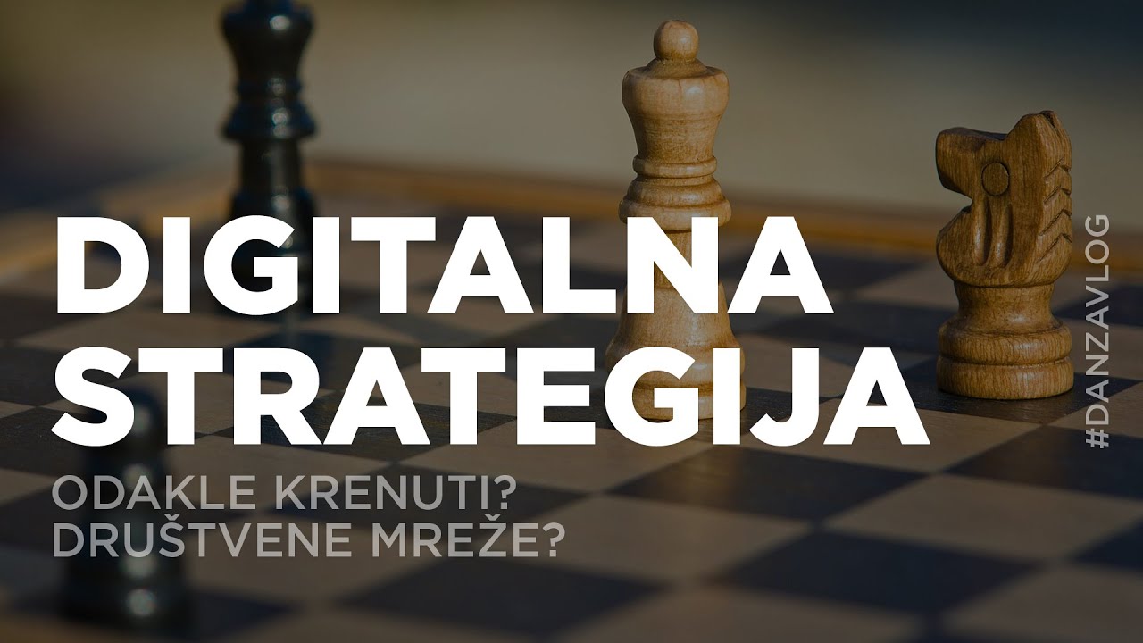 Digitalna strategija: Odakle krenuti? Društvene mreže?