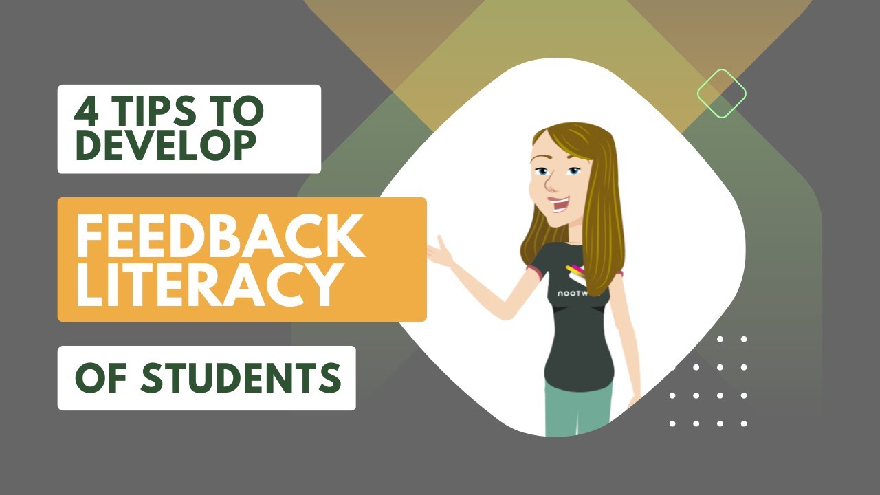 4 Tips To Develop Students' Feedback Literacy