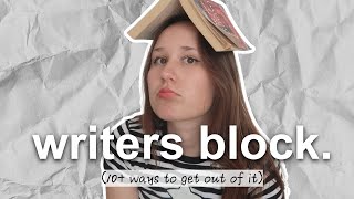 10+ *practical* ways to get out of writer's block (watch if your in a creative slump) pod.99