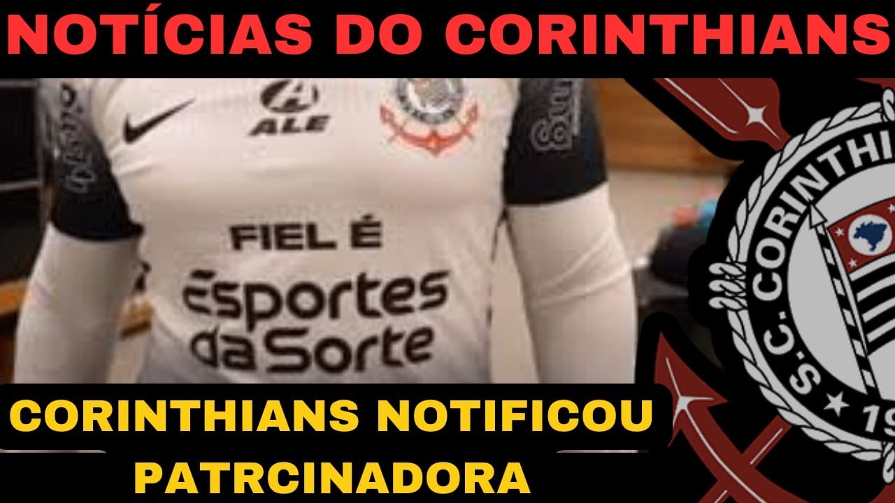 ATENÇÃO  !! CORINTHIANS NOTIFICOU A ESPORTE DA SORTE .