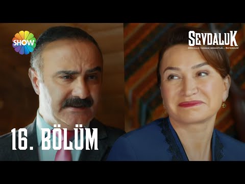 Sevdaluk - 16. Bölüm