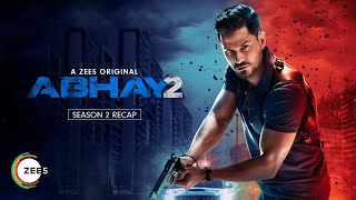 Abhay 2 | The Story So Far | Season 2 Recap | A ZEE5 Original | Watch Now on ZEE5