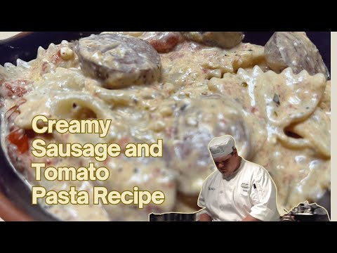 Dan's Perfect Creamy Sausage and Tomato Pasta